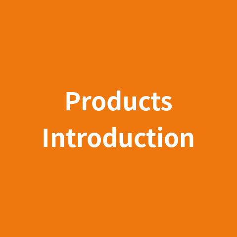 Products Introduction 